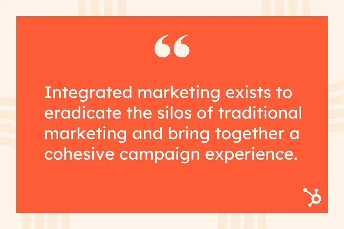 pull quote on purpose of integrated marketing